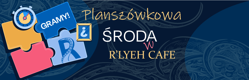 Planszówkowa Środa – Gramy!